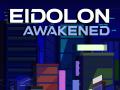 Eidolon Awakened